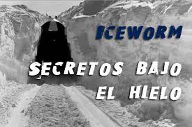 00 Ártico: Proyecto "Iceworm", a 8 m. bajo el hielo 00