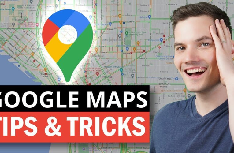 Cómo sacar el máximo partido a Google Maps – Guía esencial