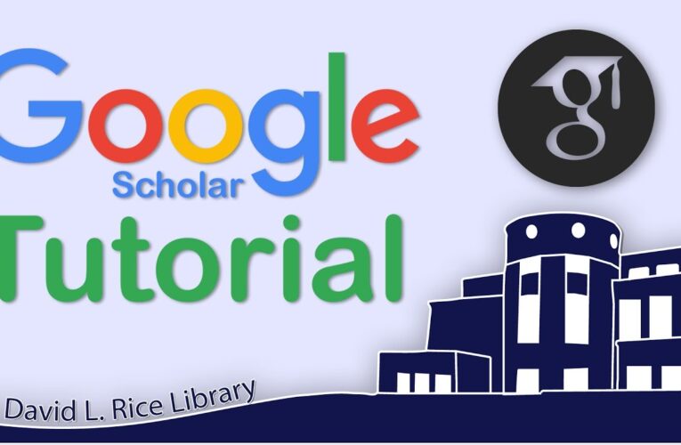 Google Scholar: Cómo aprovecharlo al máximo – Panorama completo