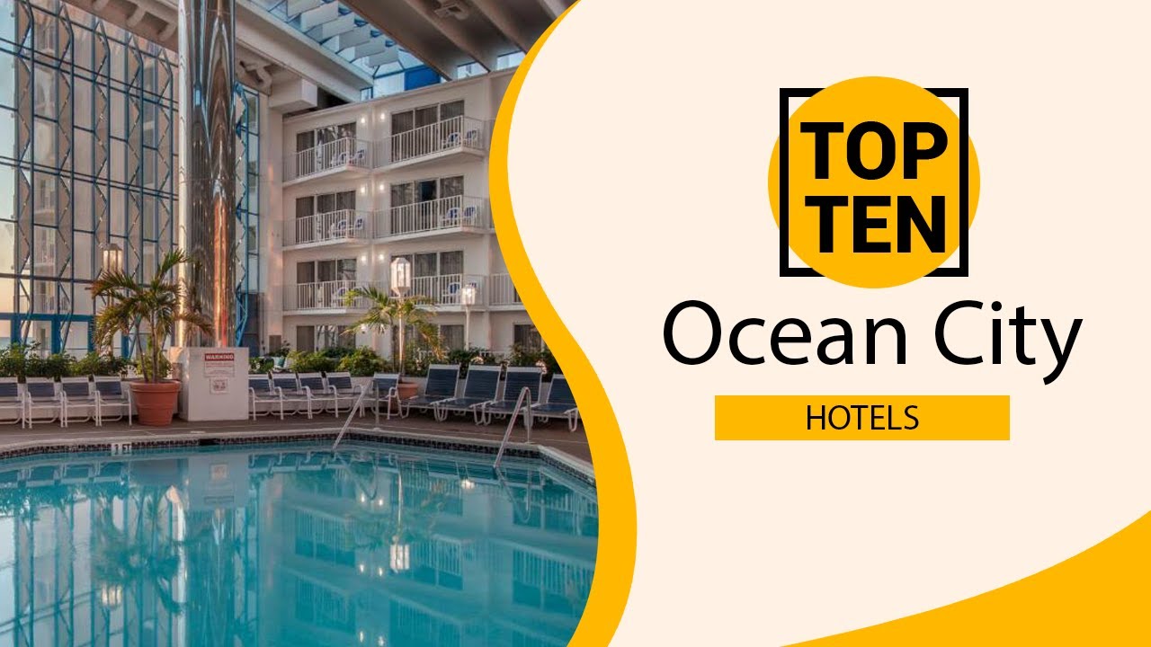 00 Hoteles en Ocean City: Descubre los Mejores 00