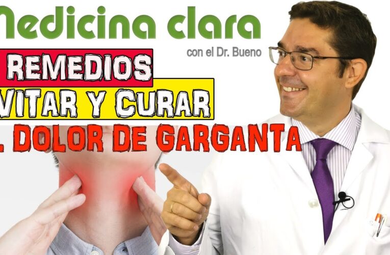 Los Mejores Medicamentos para el Dolor de Garganta: Guía Completa