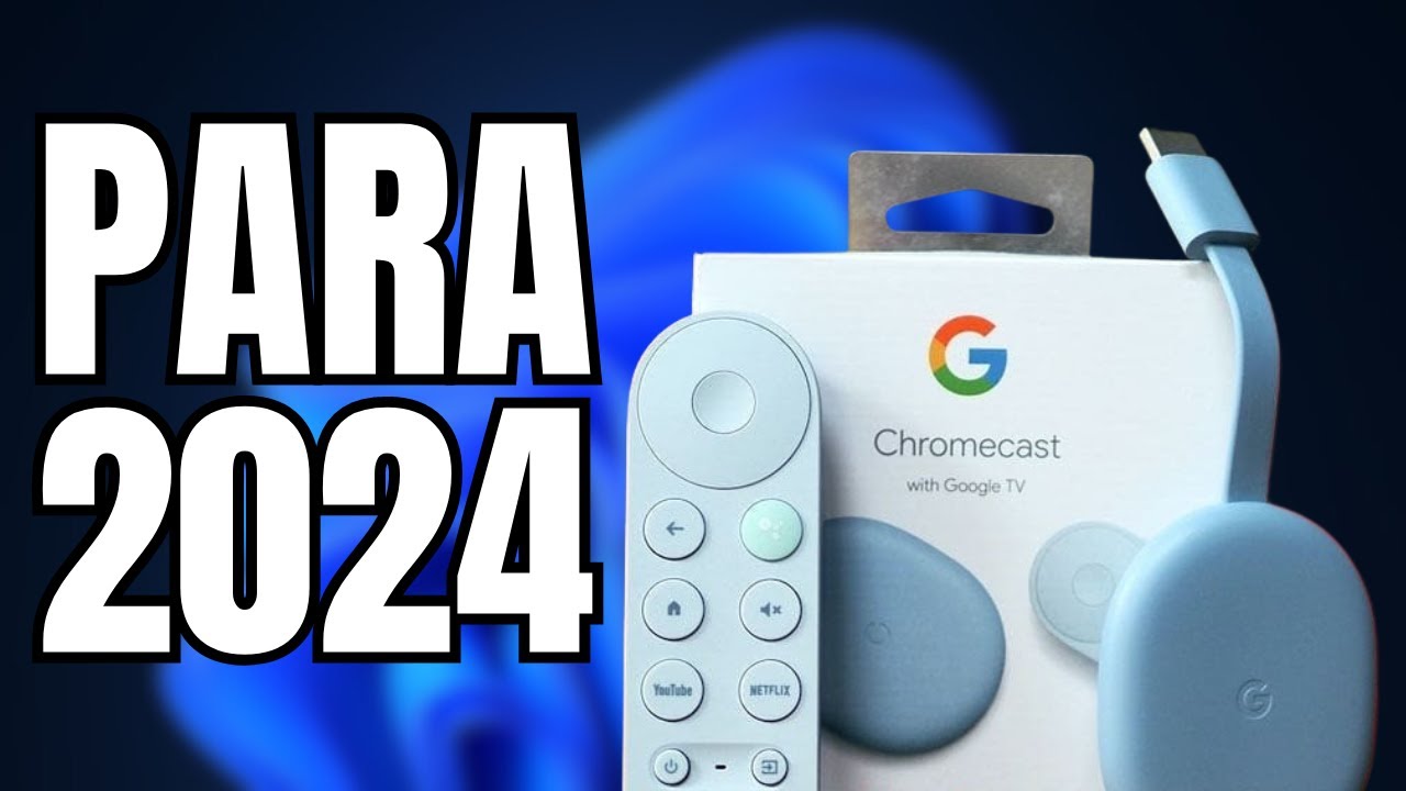 00 Chromecast 4: Guía Completa y Comparativa 00