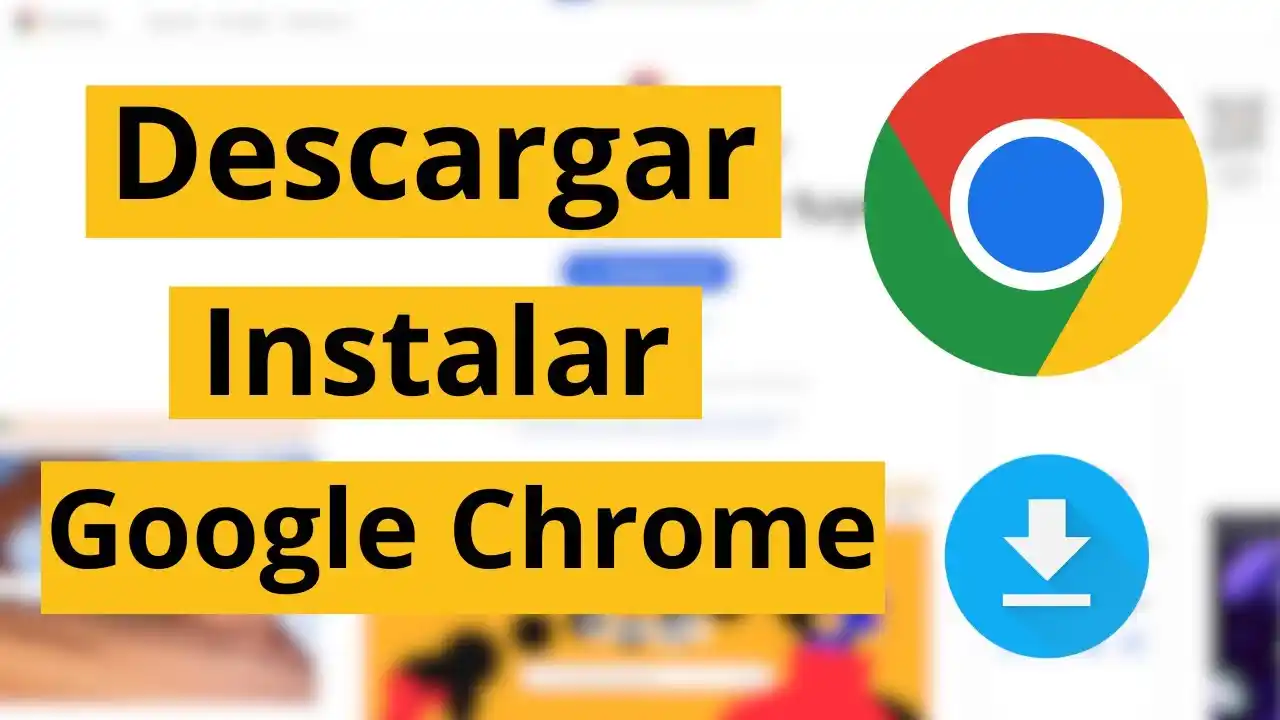 00 Descargar Chrome: el Navegador Más Rápido 00