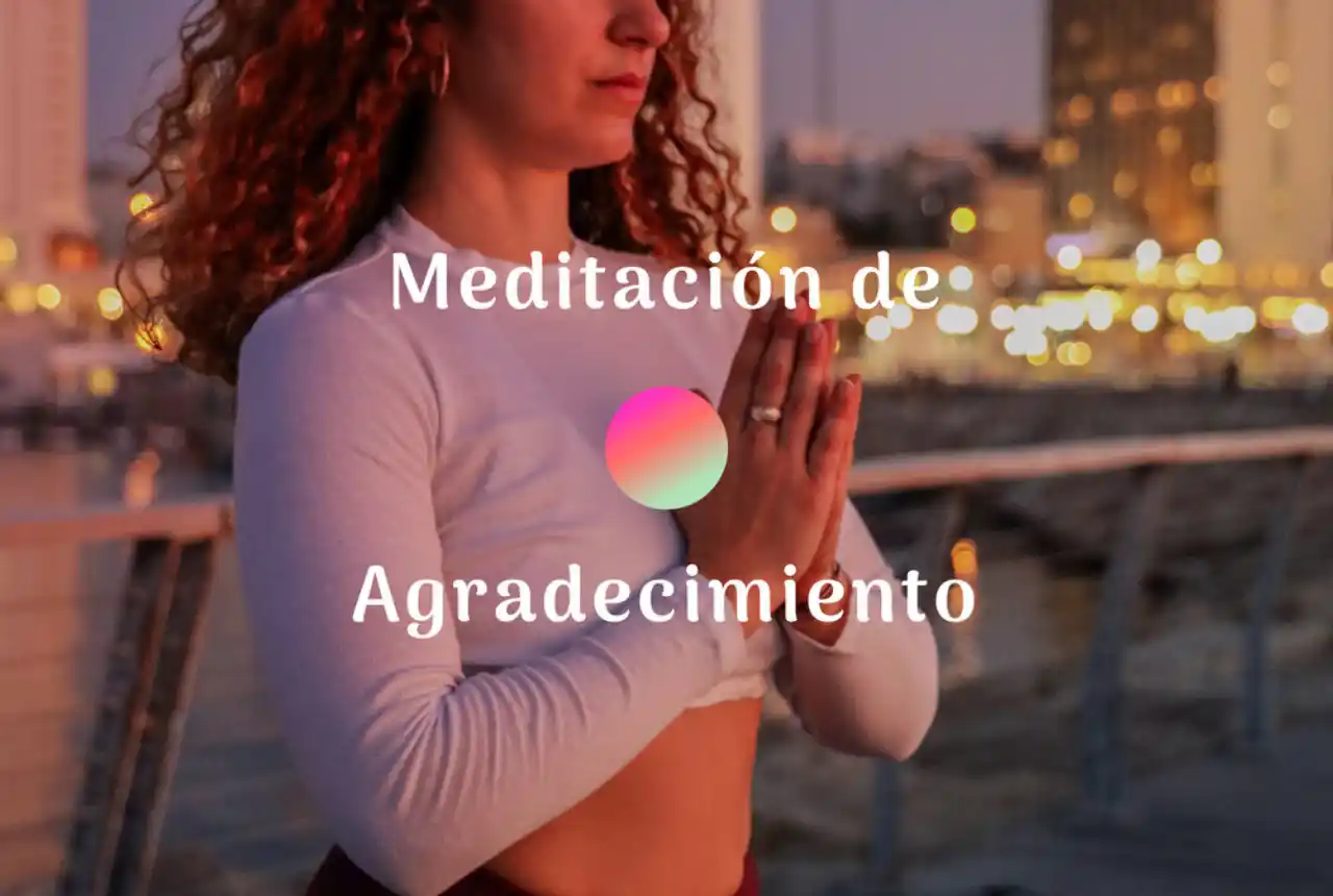 00 Meditación de Agradecimiento: Guía Paso a Paso 00