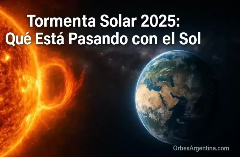 Tormenta Solar 2025: Qué Está Pasando con el Sol