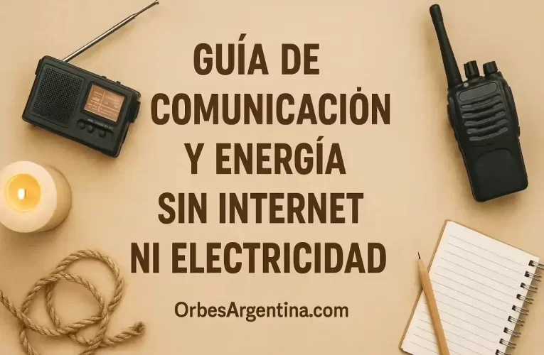 Guía de Comunicación y Energía sin Internet ni Electricidad