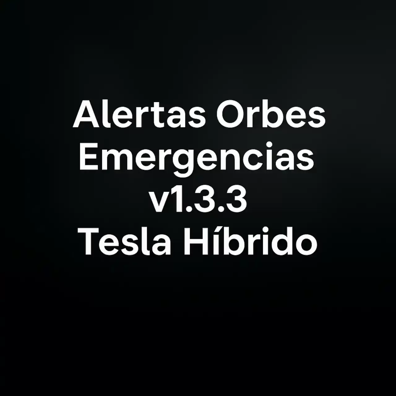Alertas globales Orbes Emergencias v1.3.3