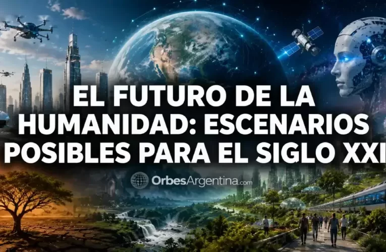 El futuro de la humanidad: escenarios posibles para el siglo XXI