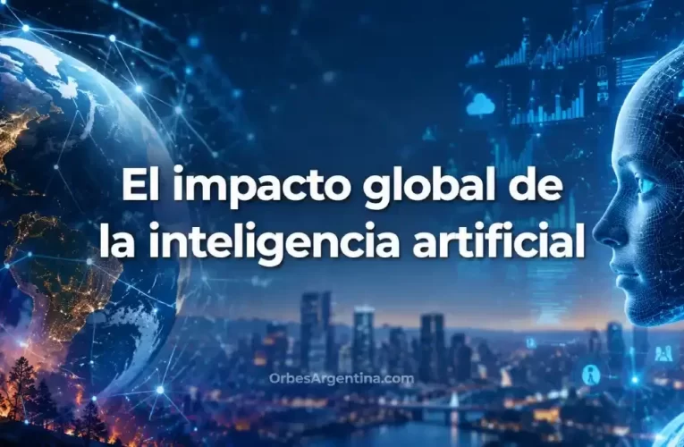 El impacto global de la inteligencia artificial – Claves 2025