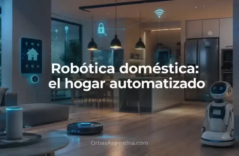 Robótica doméstica: el hogar automatizado