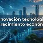 Innovación tecnológica impulsando el crecimiento económico mundial.