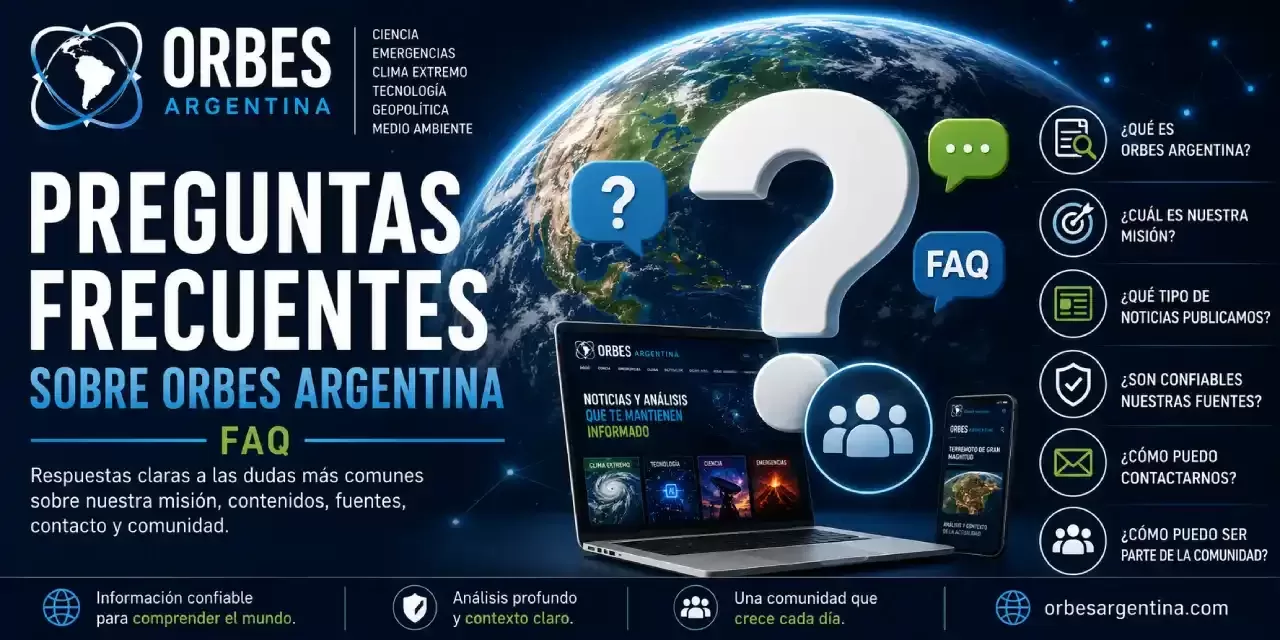 Preguntas frecuentes sobre Orbes Argentina, respuestas sobre misión, noticias, contacto y comunidad.