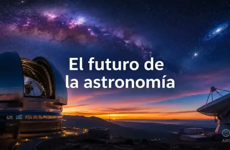 El futuro de la astronomía