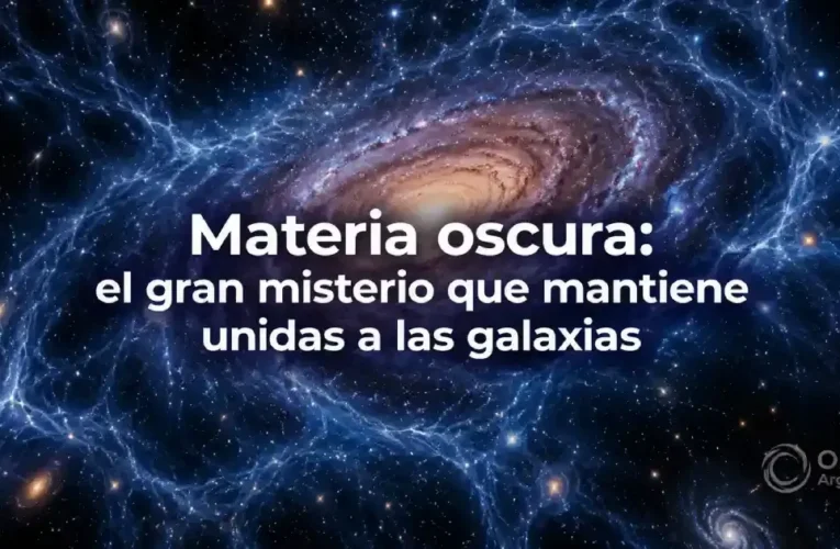 Materia oscura: el gran misterio que mantiene unidas a las galaxias