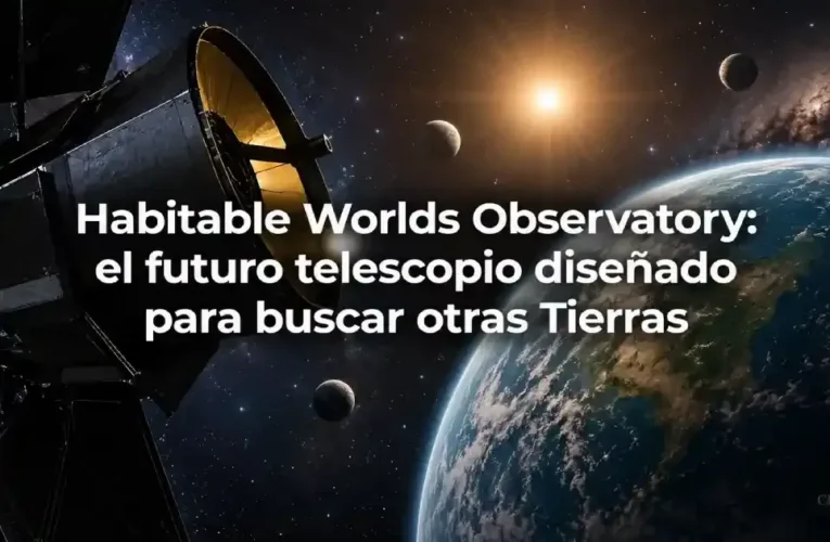 Habitable Worlds Observatory: el futuro telescopio diseñado para buscar otras Tierras