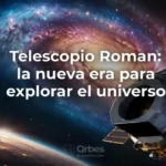 Telescopio Roman inicia una nueva era para explorar el universo